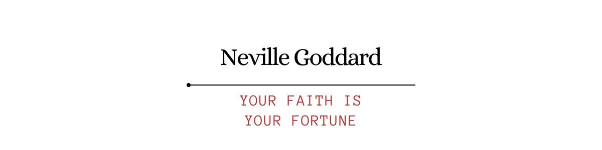 Your Faith Is Your Fortune banner